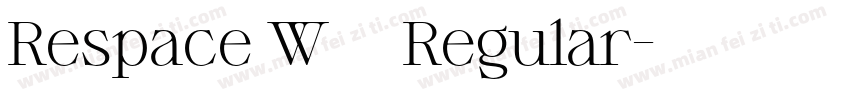 Respace W05 Regular字体转换